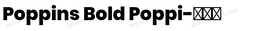 Poppins Bold Poppi字体转换